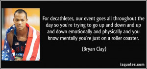 More Bryan Clay Quotes