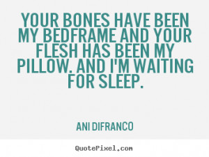 ... ani difranco more love quotes motivational quotes friendship quotes