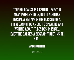 File Name : quote-Aharon-Appelfeld-the-holocaust-is-a-central-event-in ...