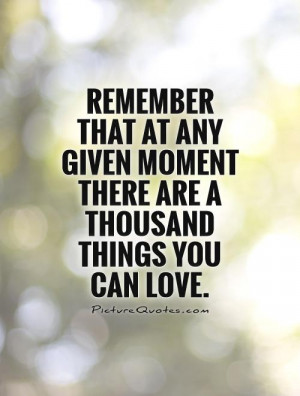 Love Quotes Moment Quotes
