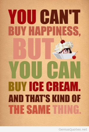 Can’t buy happiness – funny quote