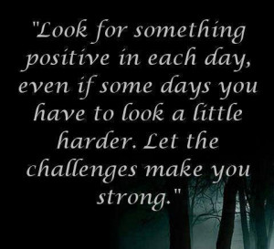 Look For Something positive In