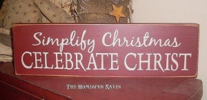 ... Signs, Simplify Christmas, Christmas Quotes, Shelf Sitter, Christmas