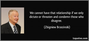 More Zbigniew Brzezinski Quotes