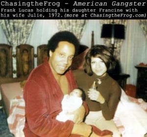 View a picture of Frank Lucas with baby Francine and wife Julie (1972 ...