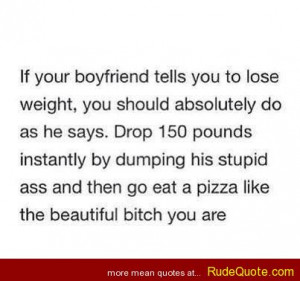 If your boyfriend tells you to lose weight