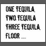 one tequila two tequila funny quotes sayings one tequila two tequila ...