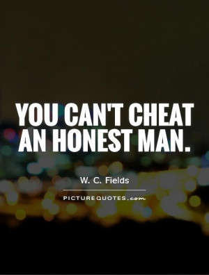 Honest Man Quotes