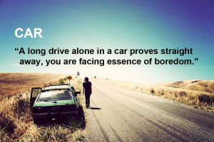 Long Drive Alone In A Car Proves Straight Away You Are Facing ...