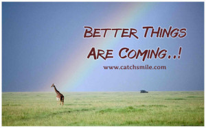 Better Things Are Coming-1