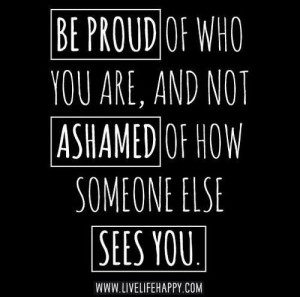 Be PROUD of YOURSELF