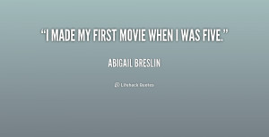 ABIGAIL BRESLIN QUOTES