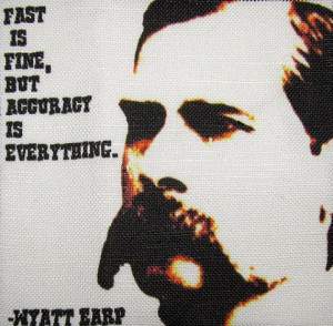WYATT EARP QUOTE - Printed Patch - Sew On - Vest, Bag, Backpack ...