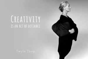 Creativity is an act of defiance