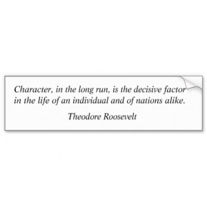 Theodore Roosevelt Quotes 10 Bumper Sticker