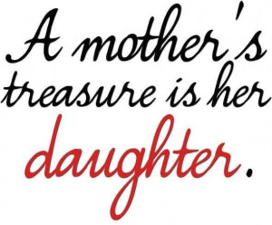 Funny Quotes About Mothers And Daughters Relationship #9