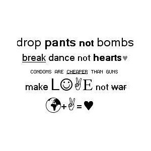 Make Love Not War Quotes
