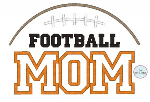 Football Mom Sayings Football mom applique design