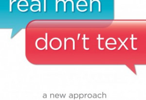 Real Men Don’t Text Book Cover