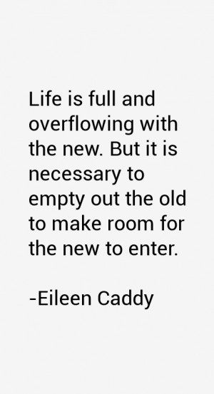 Eileen Caddy Quotes & Sayings