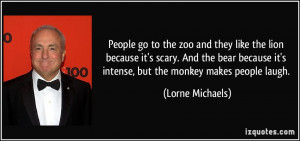 quote-people-go-to-the-zoo-and-they-like-the-lion-because-it-s-scary ...