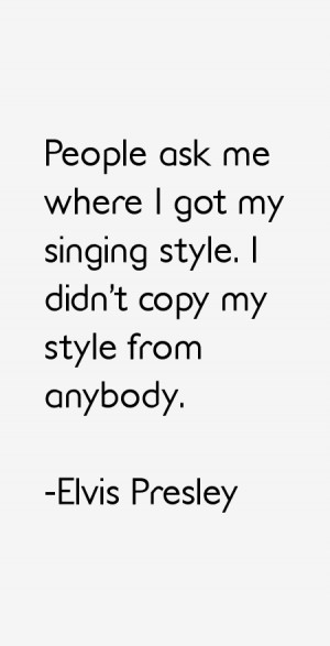 Elvis Presley Quotes & Sayings
