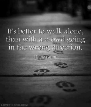 walk alone