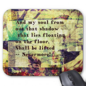 Edgar Allan Poe Quote Nevermore Mouse Pad