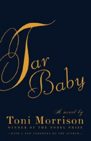 Start by marking “Tar Baby” as Want to Read: