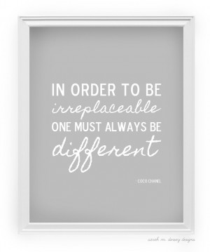Coco Chanel In Order to Be Irreplaceable Quote Gray Print 8.5 x 11. $ ...