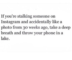 Instagram Stalker | via Tumblr
