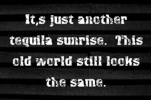 Eagles - Tequila Sunrise - song lyrics, song quotes, songs, music ...
