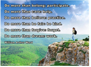 POSTER & QUOTE: Do more than belong: participate. Do more than ...