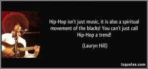 Hip-Hop isn't just music, it is also a spiritual movement of the ...