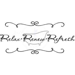 Wall Quote Relax Renew Refresh Tub