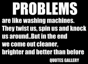 ... Life Quotes - Sayings - Messages - Words - Thoughts - Life's problems