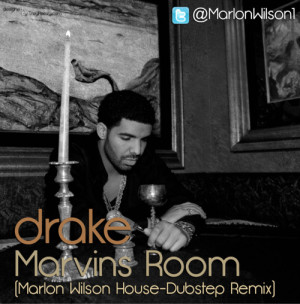 Drake+marvins+room+quotes