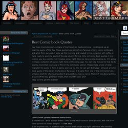 The best Comic Book Quotes from Superman, Batman, Deadpool, Spider-man ...