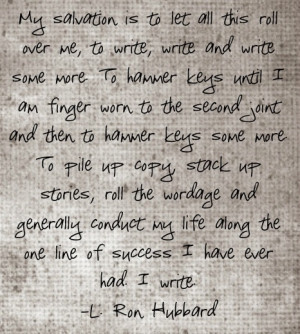 not a Scientologist but this quote is wonderful