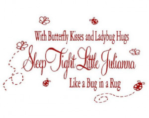 ... Kisses and Ladybug Hugs - Baby Nursery Wall Sayings 22H X 36W BA0084
