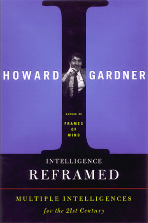 Howard Gardner Theory Multiple Intelligences Quotes Picture