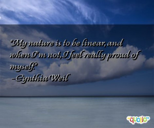 ... is to be linear , and when I'm not, I feel really proud of myself