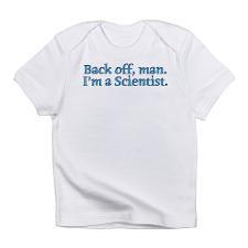 Scientist Quote Infant T-Shirt for