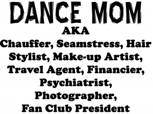 Dance Mom Sayings