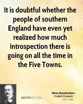 Max Beerbohm - It is doubtful whether the people of southern England ...