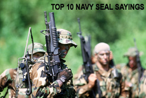 Navy SEAL Sayings