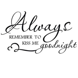 Kiss Me Goodnight Fine Quality Vinyl Black Wall Sticker Love Quotes ...