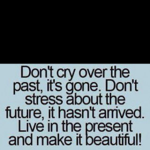 Everyone should live by this!