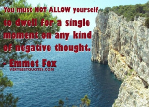 Positive thinking Quotes - You must not allow yourself to dwell for a ...