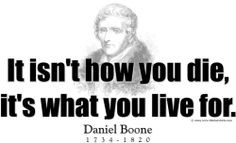 ThinkerShirts.com presents Daniel Boone and his famous quote 